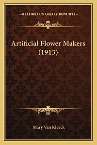 Artificial Flower Makers (1913)