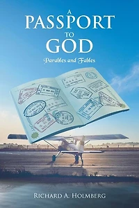 A Passport To God: Parables and Fables