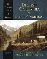 British Columbia: Land of Promises