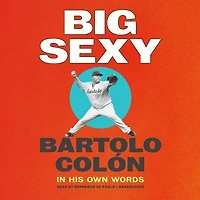 Big Sexy Lib/E: His Own Words