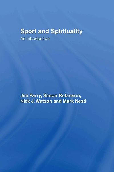Sport and Spirituality: An Introduction