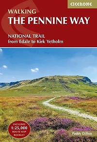 Walking the Pennine Way: NATIONAL TRAIL – From Edale to Kirk Yetholm