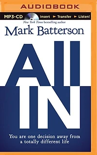 All In: You Are One Decision Away From A Totally Different Life