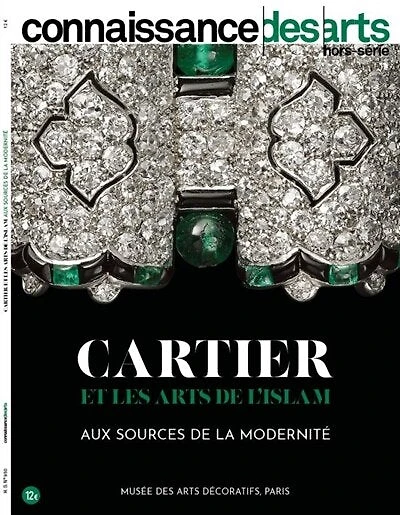 Cartier et les arts de l'islam: aux sources de la modernité