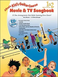 Alfred's Kid's Guitar Course Movie and TV Songbook 1: 13 Fun Arrangements That Make Learning Even Easier!, Book
