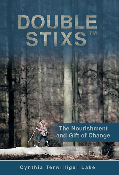 Double Stixs: The Nourishment And Gift Of Change