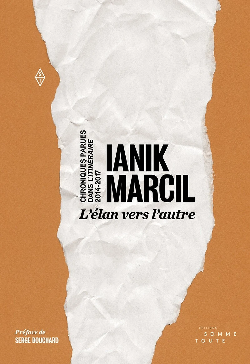 L' élan vers l'autre: chroniques parues dans l'Itinéraire, 2014-2017