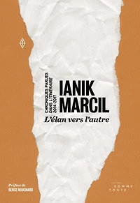 L' élan vers l'autre: chroniques parues dans l'Itinéraire, 2014-2017