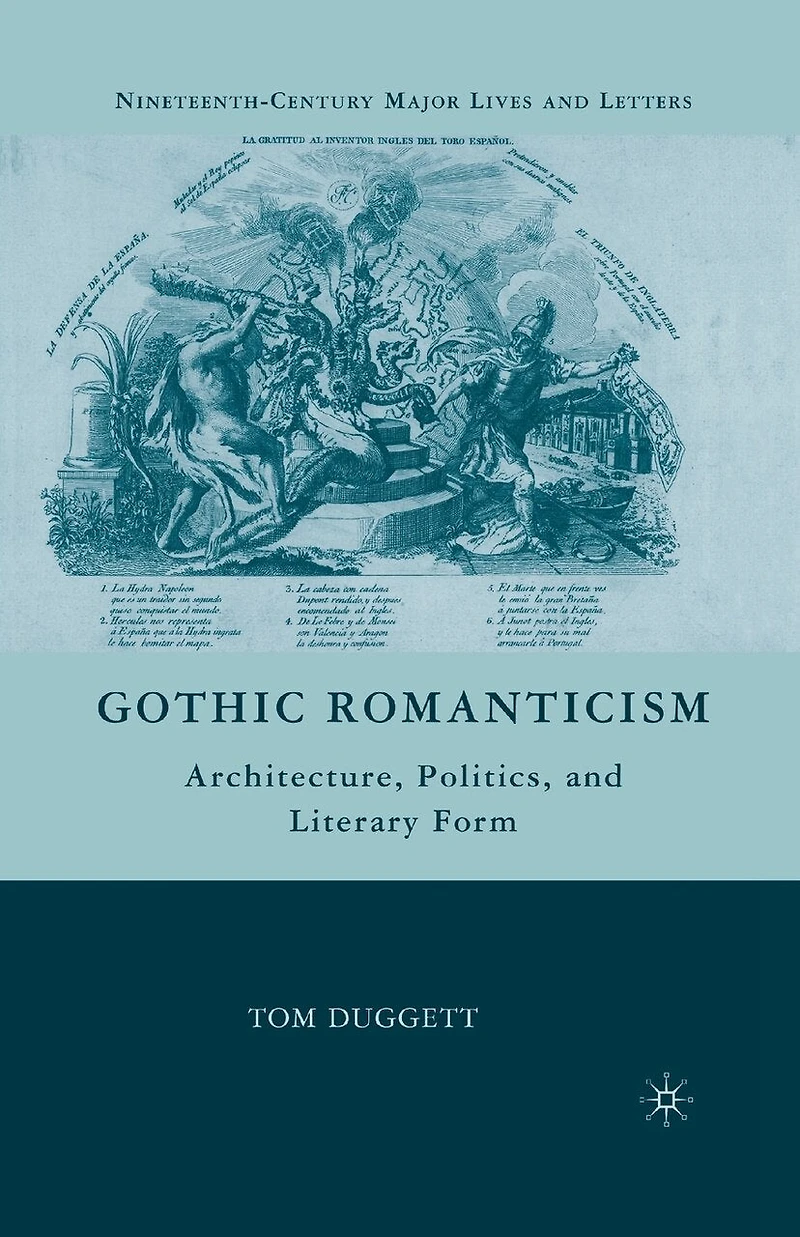 Gothic Romanticism: Wordsworth, Architecture, Politics, Form