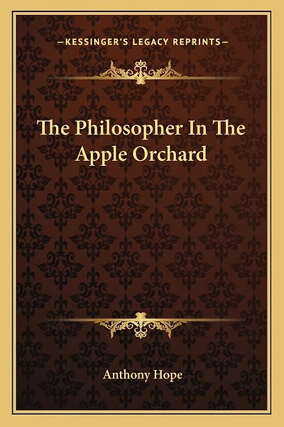 The Philosopher In The Apple Orchard