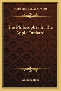 The Philosopher In The Apple Orchard