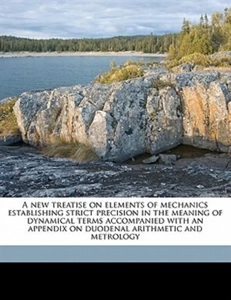 A New Treatise on Elements of Mechanics