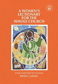A Women's Lectionary for the Whole Church Year W