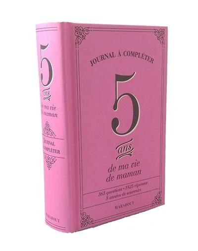5 ans de ma vie de maman: journal à compléter