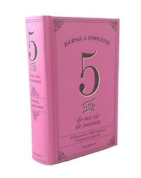 5 ans de ma vie de maman: journal à compléter