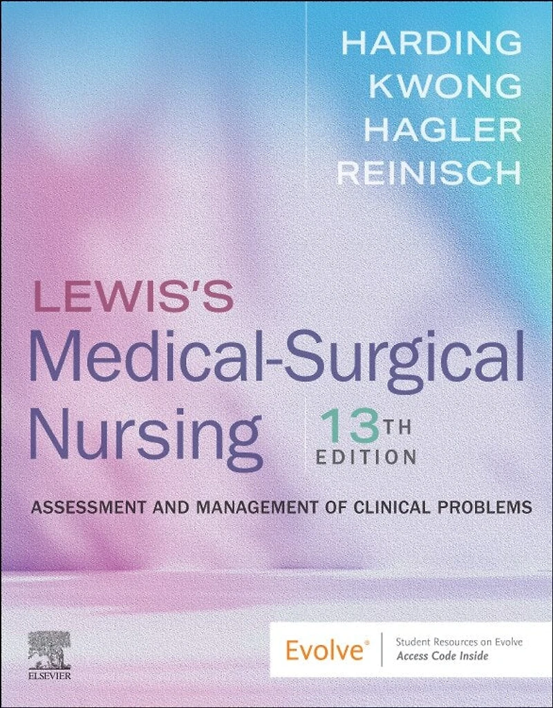 Lewis's Medical-Surgical Nursing: Assessment and Management of Clinical Problems