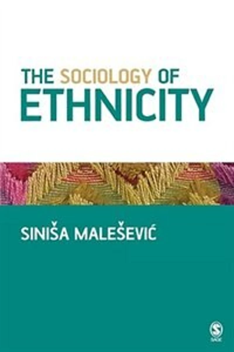 The Sociology of Ethnicity