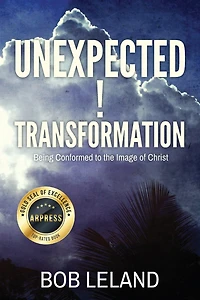 Unexpected Transformation: Being Conformed to the Image of Christ