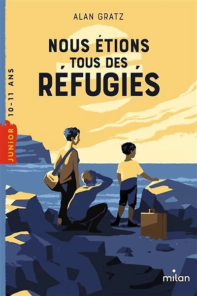 Nous étions tous des réfugiés