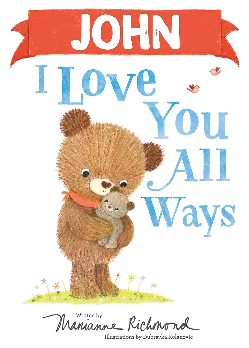John I Love You All Ways