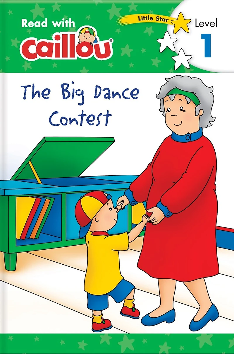 Caillou: The Big Dance Contest - Read With Caillou, Level 1