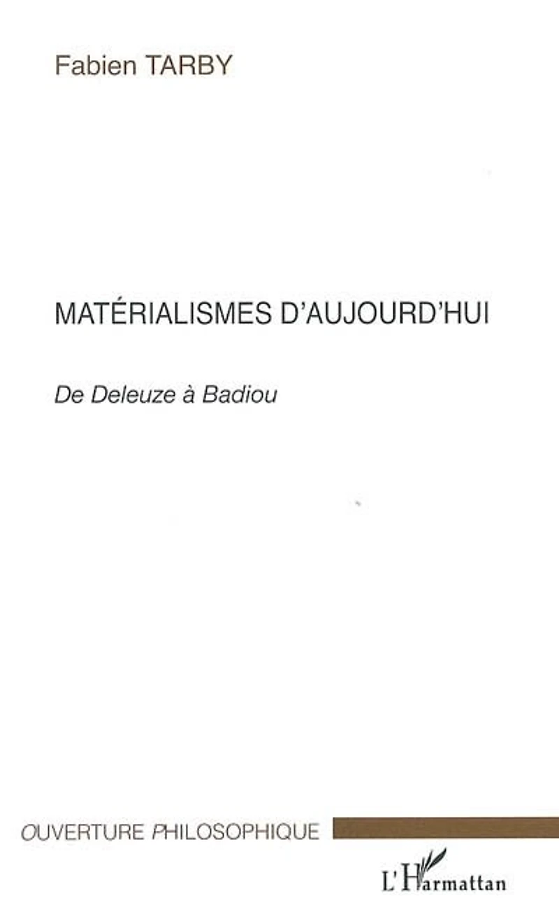 Matérialisme d'aujourd'hui de deleuze à badoui