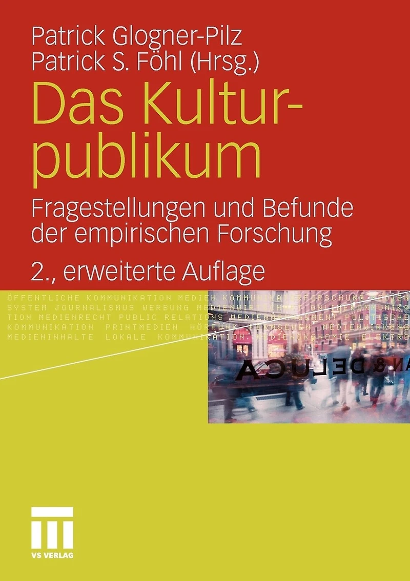 Das Kulturpublikum: Fragestellungen und Befunde der empirischen Forschung