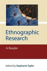 Ethnographic Research: A Reader