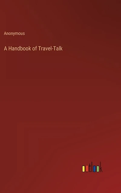 A Handbook of Travel-Talk