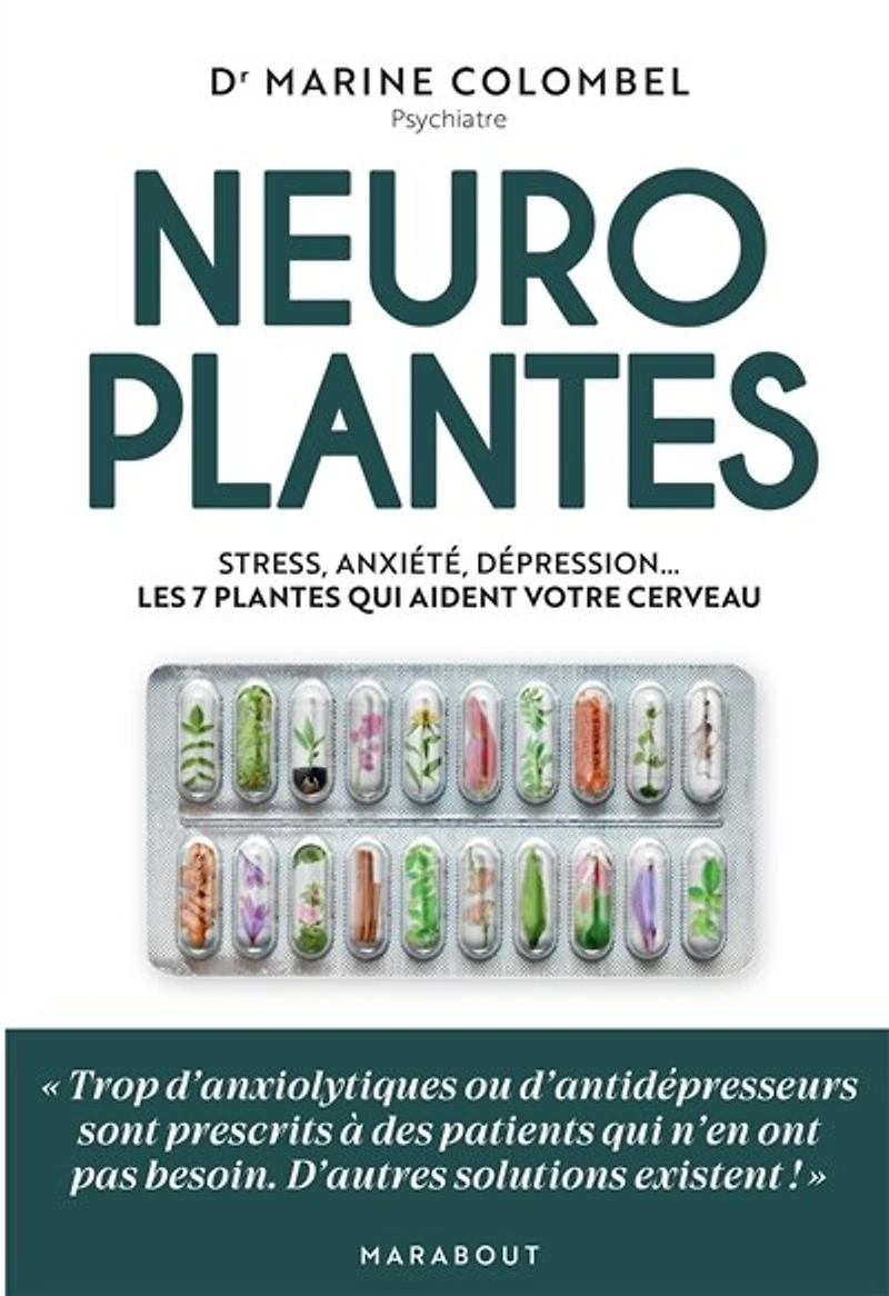 Neuroplantes: stress, anxiété, dépression... les 7 plantes qui aident votre cerveau