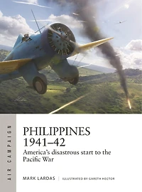 Philippines 1941–42: America's disastrous start to the Pacific War