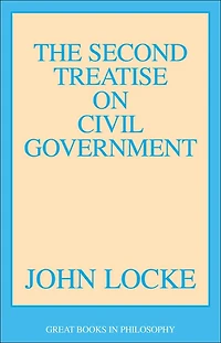The Second Treatise on Civil Government