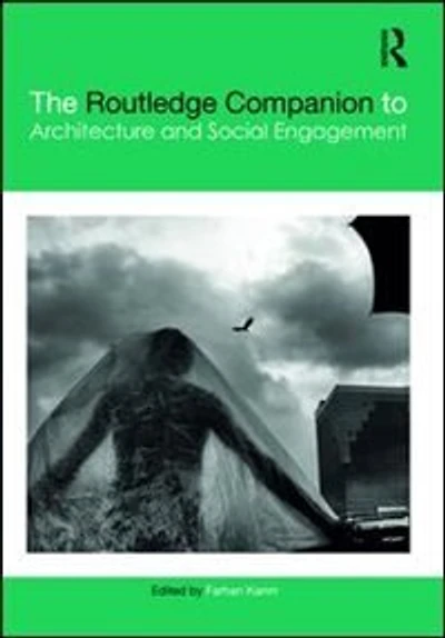 The Routledge Companion to Architecture and Social Engagement