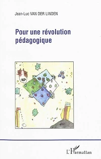 Pour une révolution pédagogique