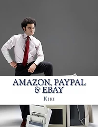 Amazon, Paypal, eBay: A Road Map and History