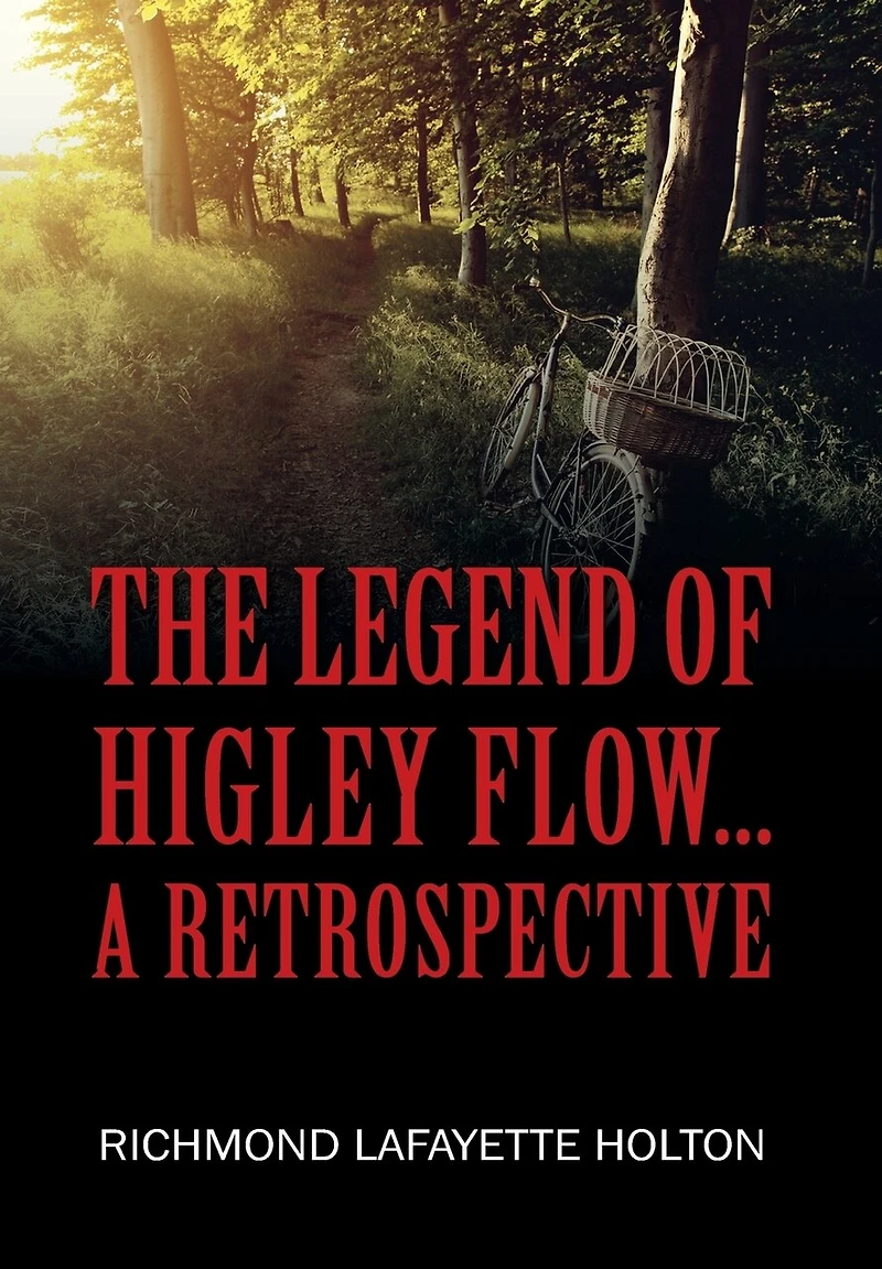 The Legend of Higley Flow...: A Retrospective
