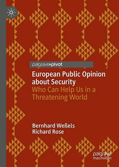 European Public Opinion about Security: Who Can Help Us a Threatening World?
