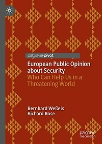 European Public Opinion about Security: Who Can Help Us a Threatening World?