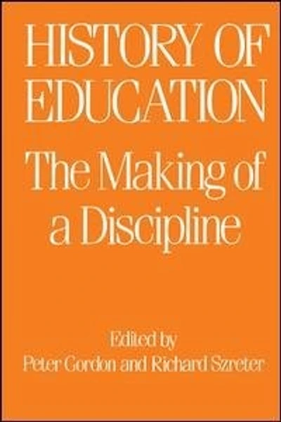 The History of Education: Making a Discipline