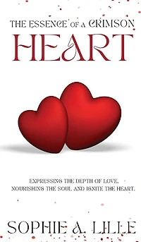 The Essence of a Crimson Heart: Expressing the depth of love