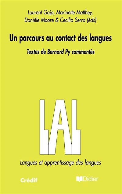 Un parcours au contact des langues: textes de Bernard Py commentés