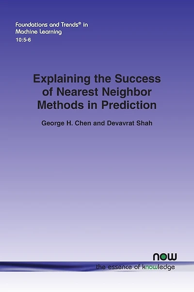Explaining the Success of Nearest Neighbor Methods in Prediction