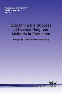 Explaining the Success of Nearest Neighbor Methods in Prediction
