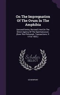 On the Impregnation of Ovum Amphibia (Classic Reprint)