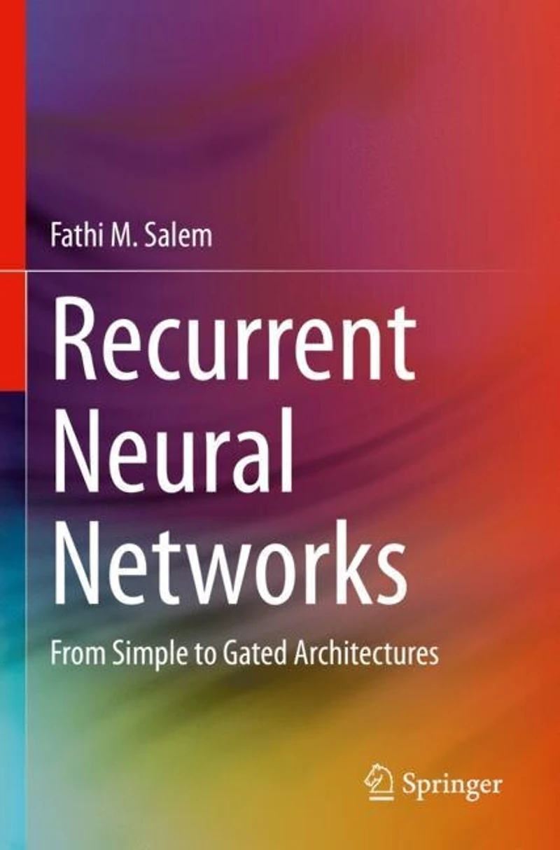 Recurrent Neural Networks: From Simple to Gated Architectures