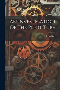 An Investigation Of The Pitot Tube