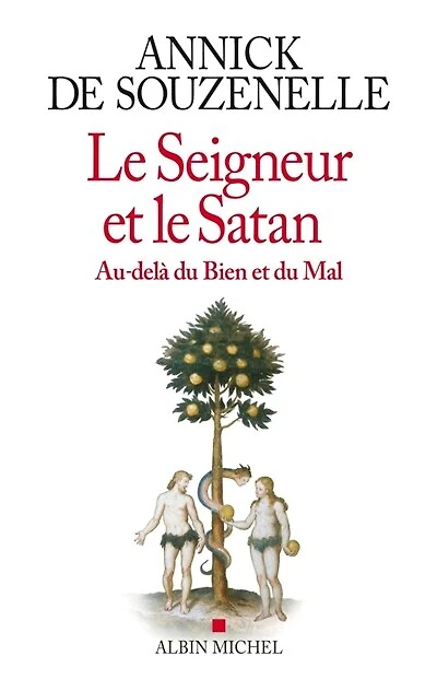 Le Seigneur et le Satan: au-delà du bien et du mal