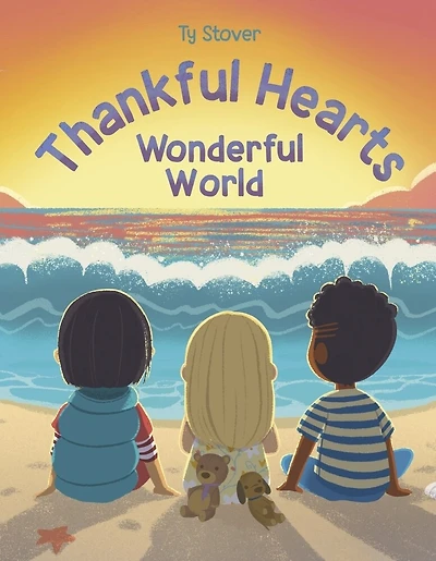 Thankful Hearts: Wonderful World