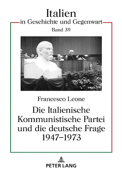 die Italienische Kommunistische Partei und deutsche Frage 1947–1973