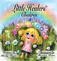 Little Healers Chakras: Chakras